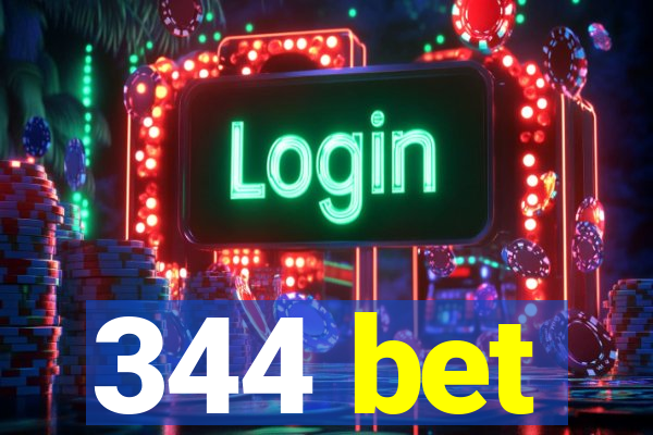 344 bet